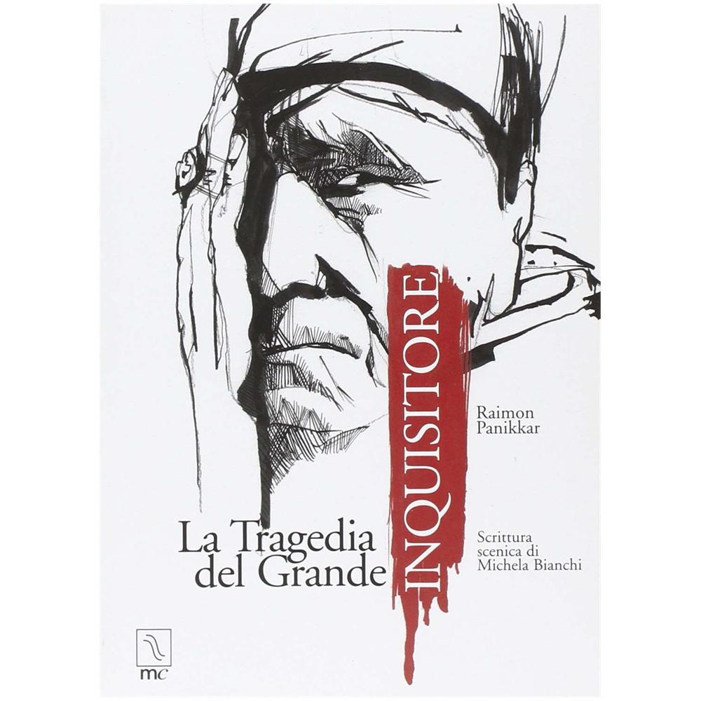 Raimon Panikkar - La tragedia del grande inquisitore - Foto 1