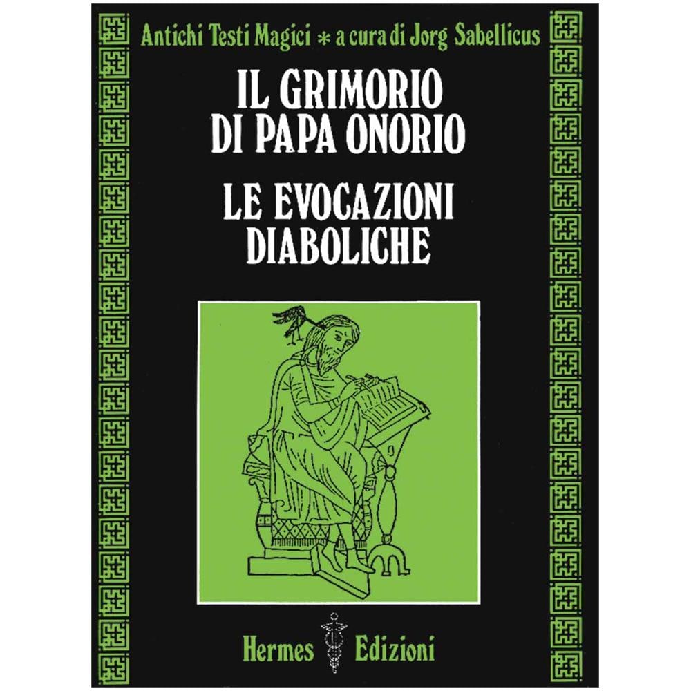 Jorg Sabellicus - Il grimorio di papa Onorio. Le evocazioni diaboliche - Foto 1
