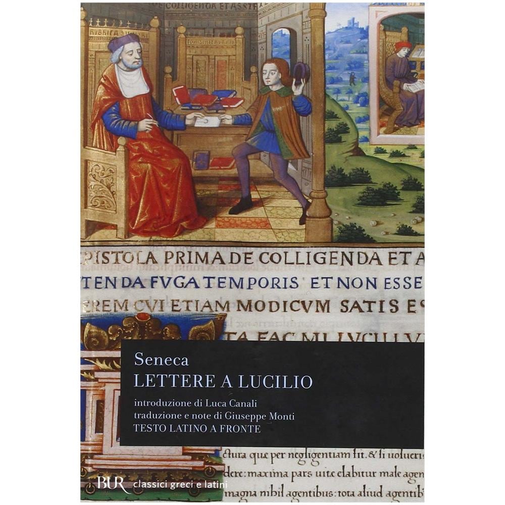 Lucio Anneo Seneca - Lettere a Lucilio - Foto 1
