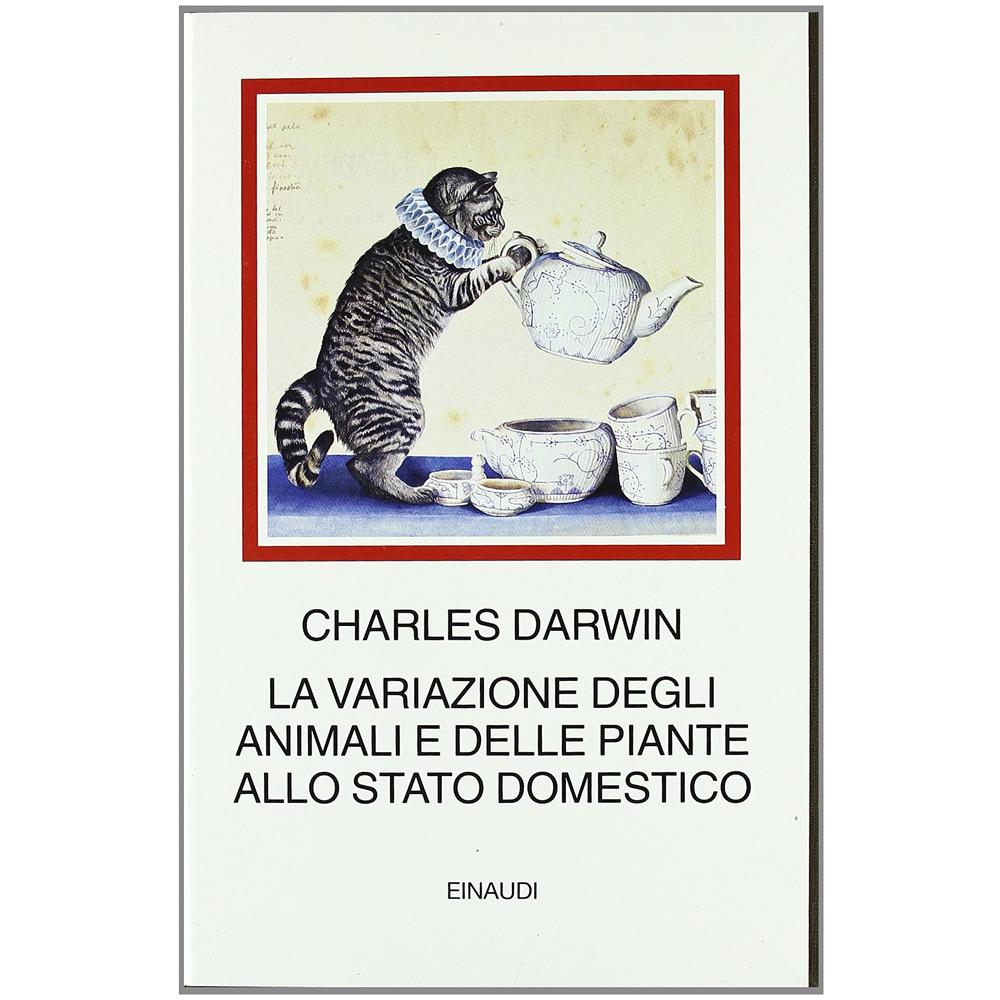 Charles Darwin - La variazione degli animali e delle piante allo stato domestico - Foto 2