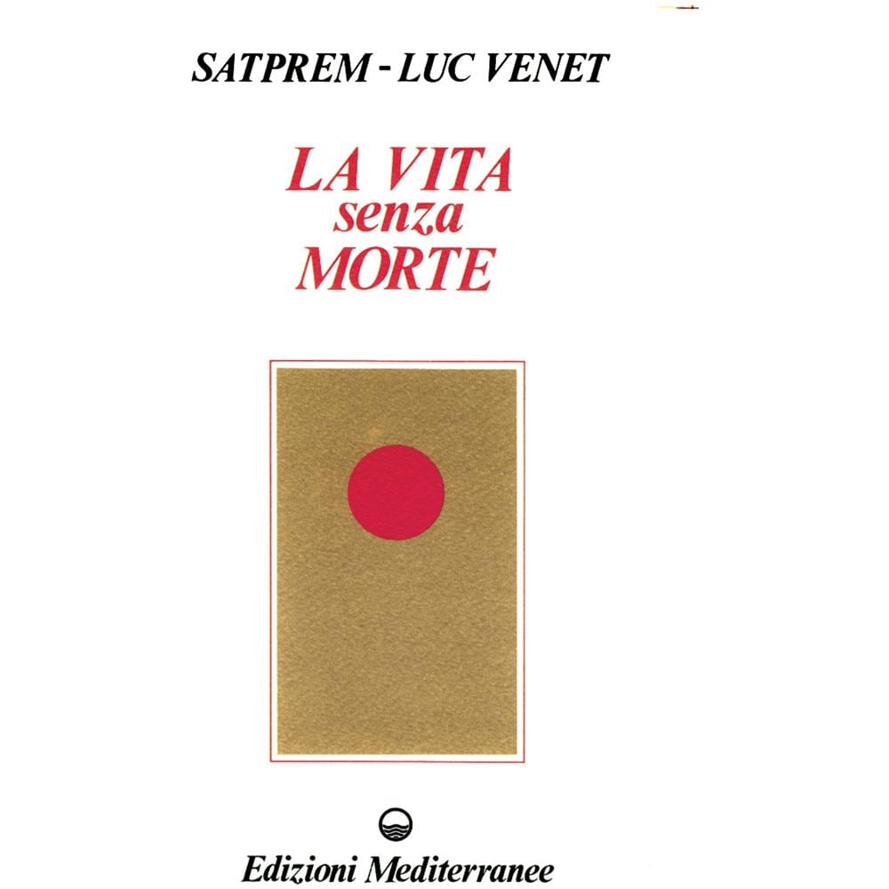 Satprem - La vita senza morte - Foto 1