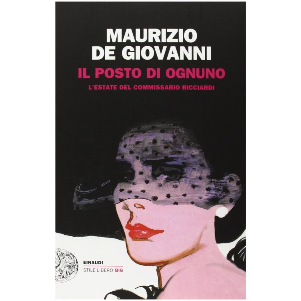Maurizio de Giovanni - Il posto di ognuno. L'estate del commissario Ricciardi - Foto 2