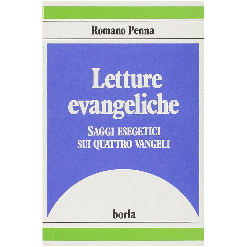 Romano Penna - Letture evangeliche. Saggi esegetici sui 4 Vangeli - Foto 1