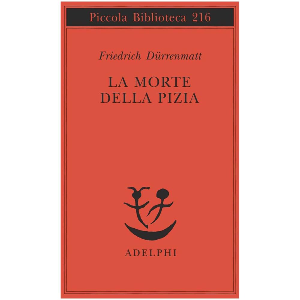 Friedrich Dürrenmatt - La morte della Pizia - Foto 2