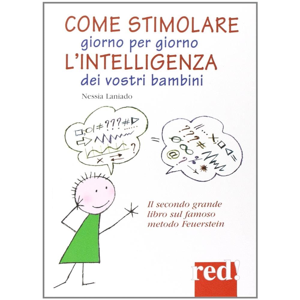 Nessia Laniado - Come Stimolare Giorno Per Giorno L'Intelligenza Dei Vostri Bambini - Foto 1