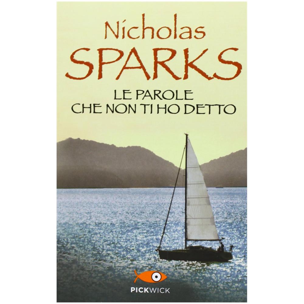 Nicholas Sparks - Le parole che non ti ho detto - Foto 2