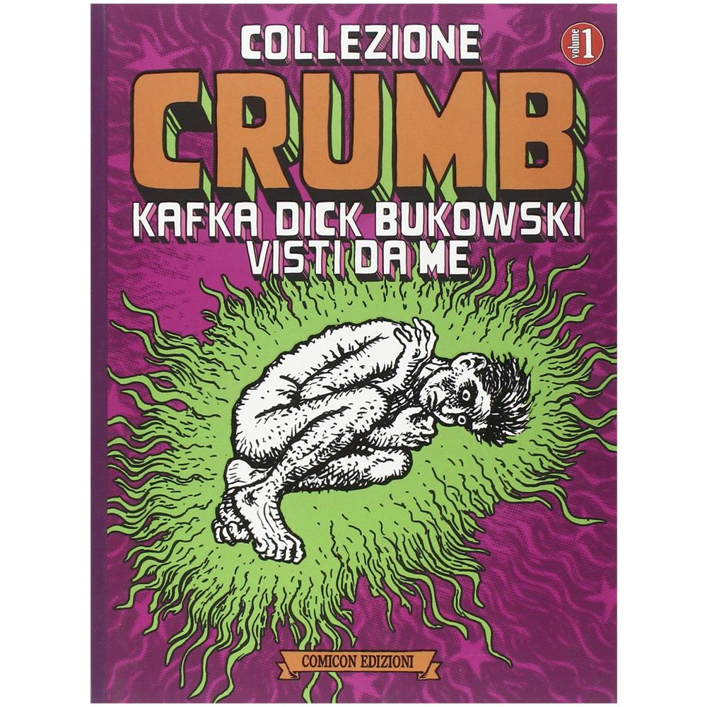 Robert Crumb - Collezione Crumb. Ediz. illustrata. Vol. 1: Kafka, Dick, Bukowski visti da me - Foto 3