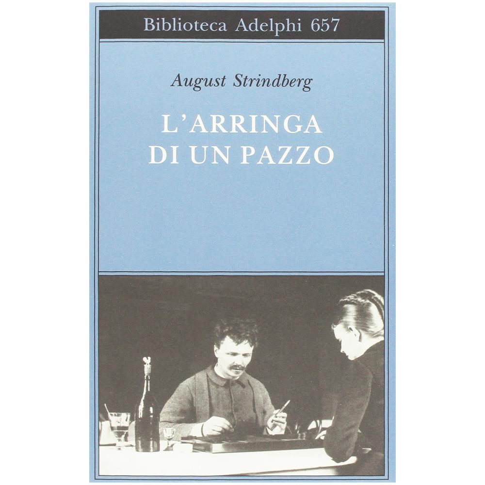August Strindberg - L'arringa di un pazzo - Foto 1