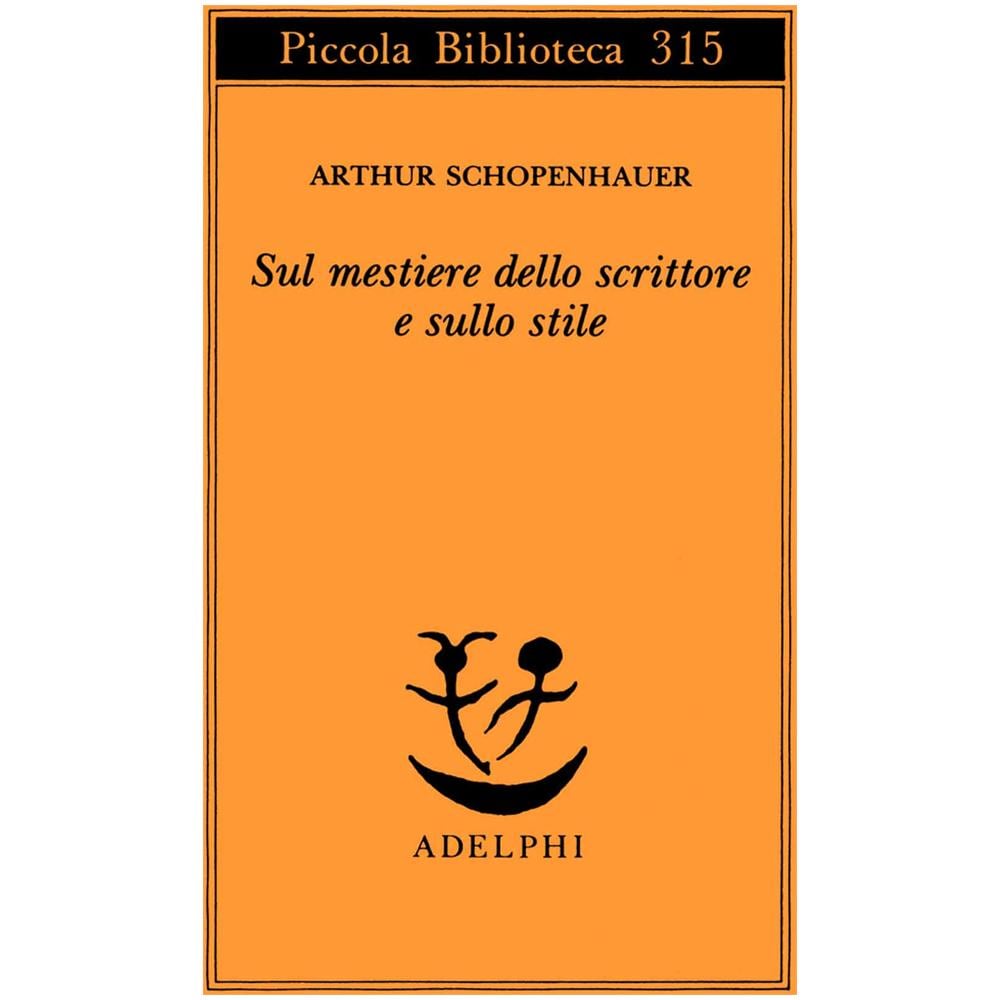 Arthur Schopenhauer - Sul mestiere dello scrittore e sullo stile - Foto 2