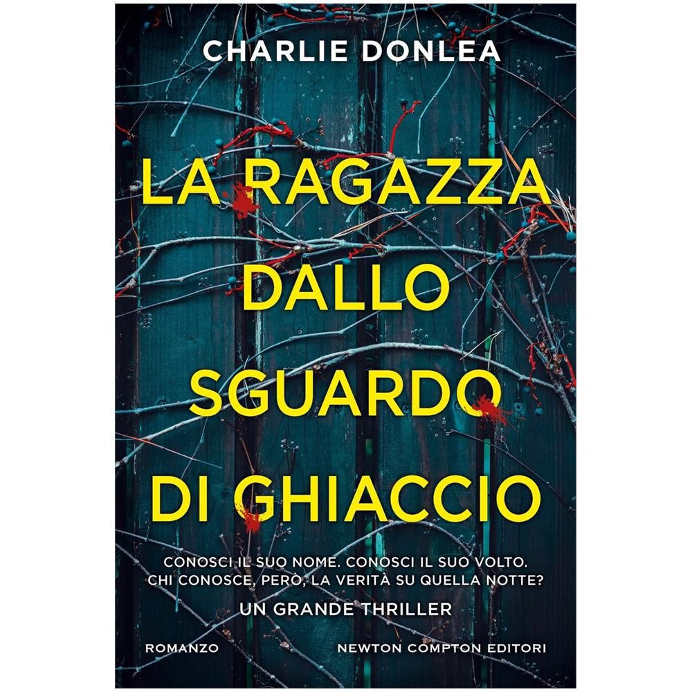 Charlie Donlea - La ragazza dallo sguardo di ghiaccio - Foto 1