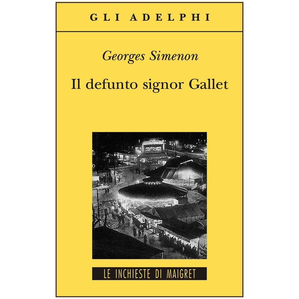 Georges Simenon - Il defunto signor Gallet - Foto 2