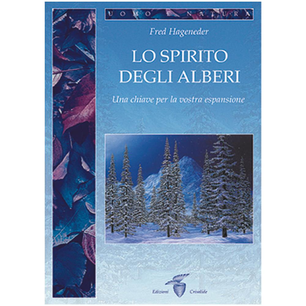 Fred Hageneder - Lo spirito degli alberi. Una chiave per la vostra espansione - Foto 2