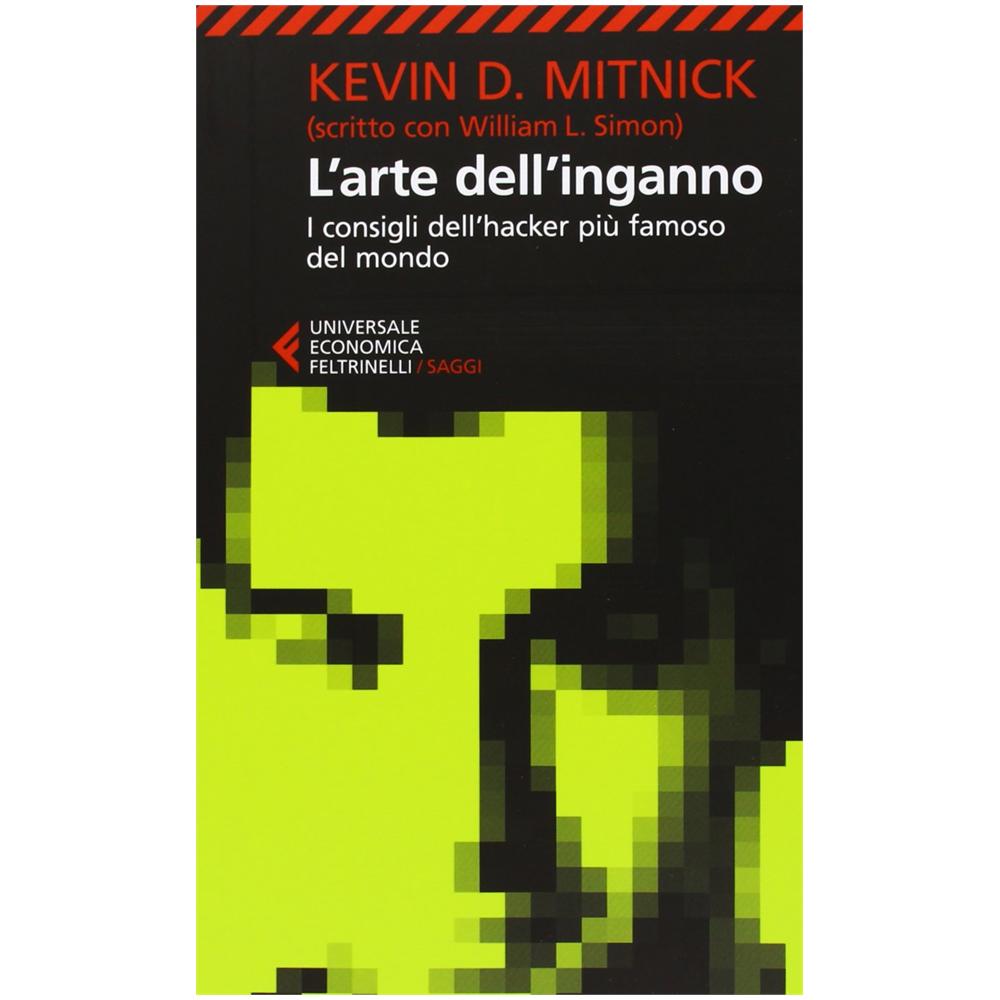 Kevin D. Mitnick - L'arte dell'inganno. I consigli dell'hacker più famoso del mondo - Foto 3