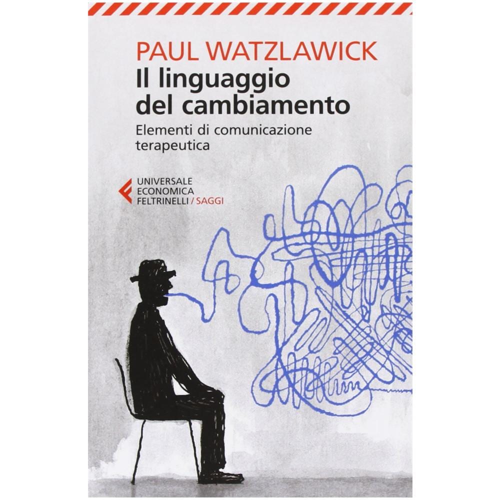 Paul Watzlawick - Il linguaggio del cambiamento. Elementi di comunicazione terapeutica - Foto 3