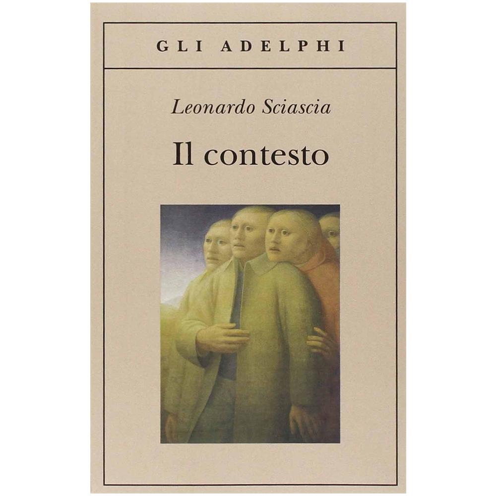 Leonardo Sciascia - Il contesto. Una parodia - Foto 2