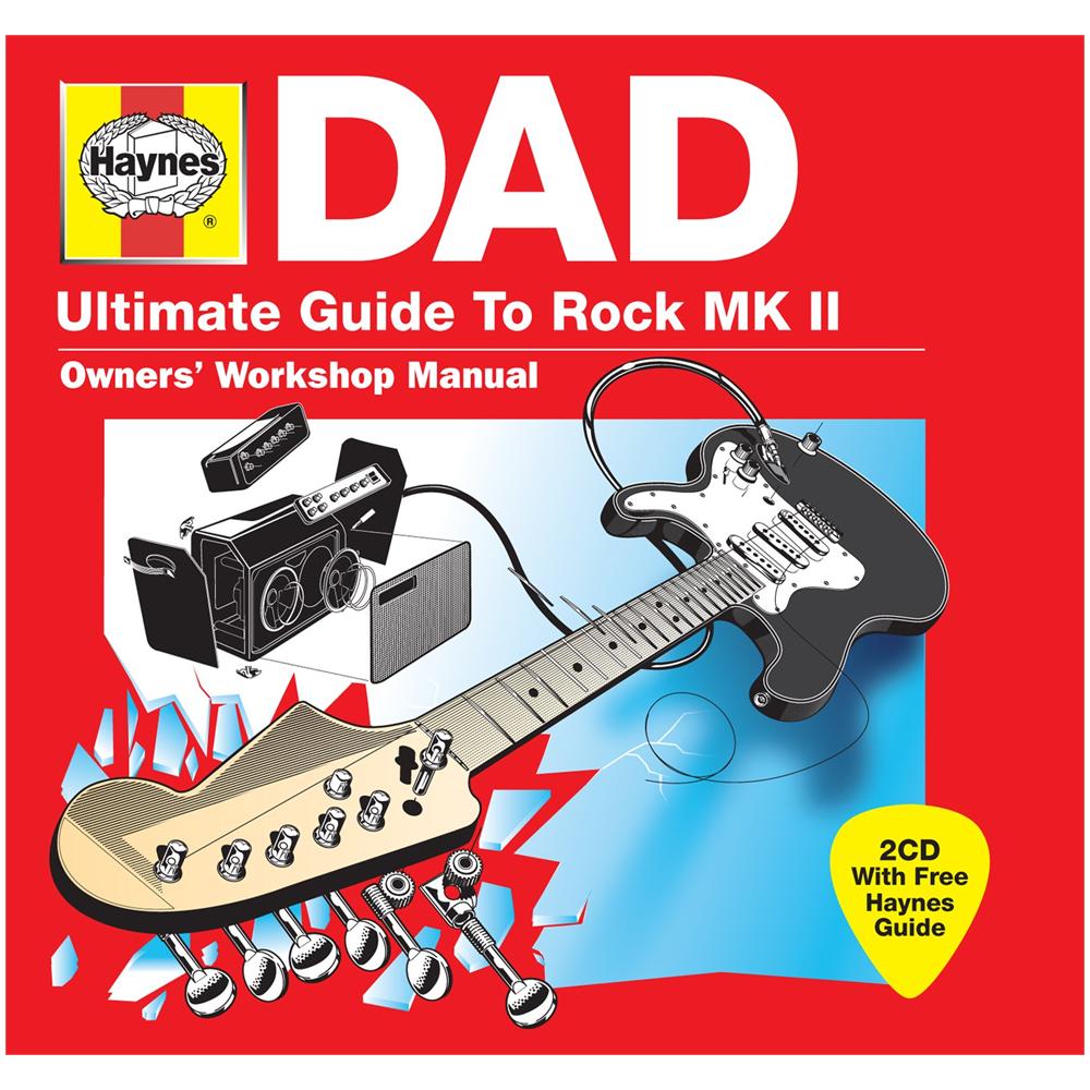 Haynes - Dad Ultimate Guide To Rock Mk 2 (2 Cd)  - Foto 1