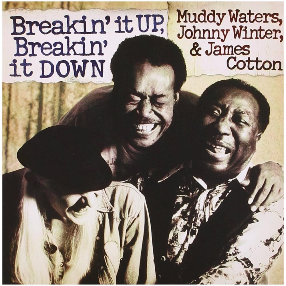 Muddy Waters, Johnny Winter & James Cott - Breakin' It Up, Breakin' It Down - Foto 1