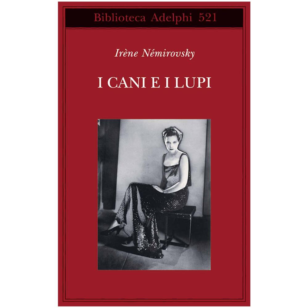 Irène Némirovsky - I cani e i lupi - Foto 2