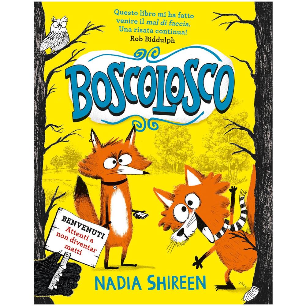 Nadia Shireen - Boscolosco. Ediz. illustrata - Foto 1