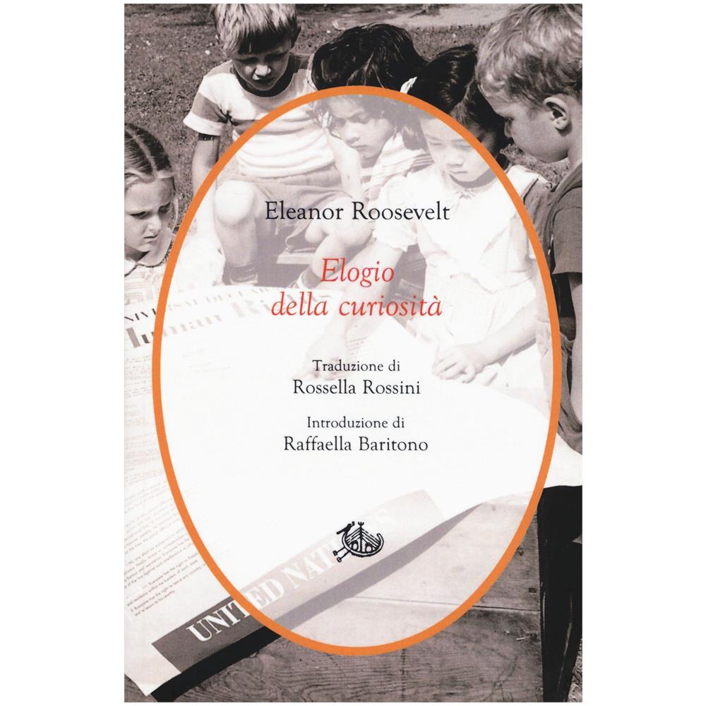 Eleanor Roosevelt - Elogio Della Curiosità - Foto 2