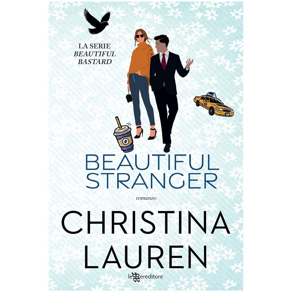 Christina Lauren - Beautiful stranger. Beautiful bastard. Nuova ediz.. Vol. 2 - Foto 1