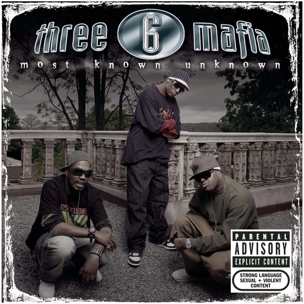 Three 6 Mafia - Most Known Unknown - Foto 1