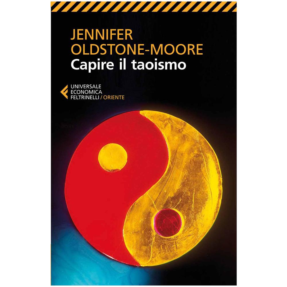Jennifer Oldstone-Moore - Capire Il Taoismo - Foto 2