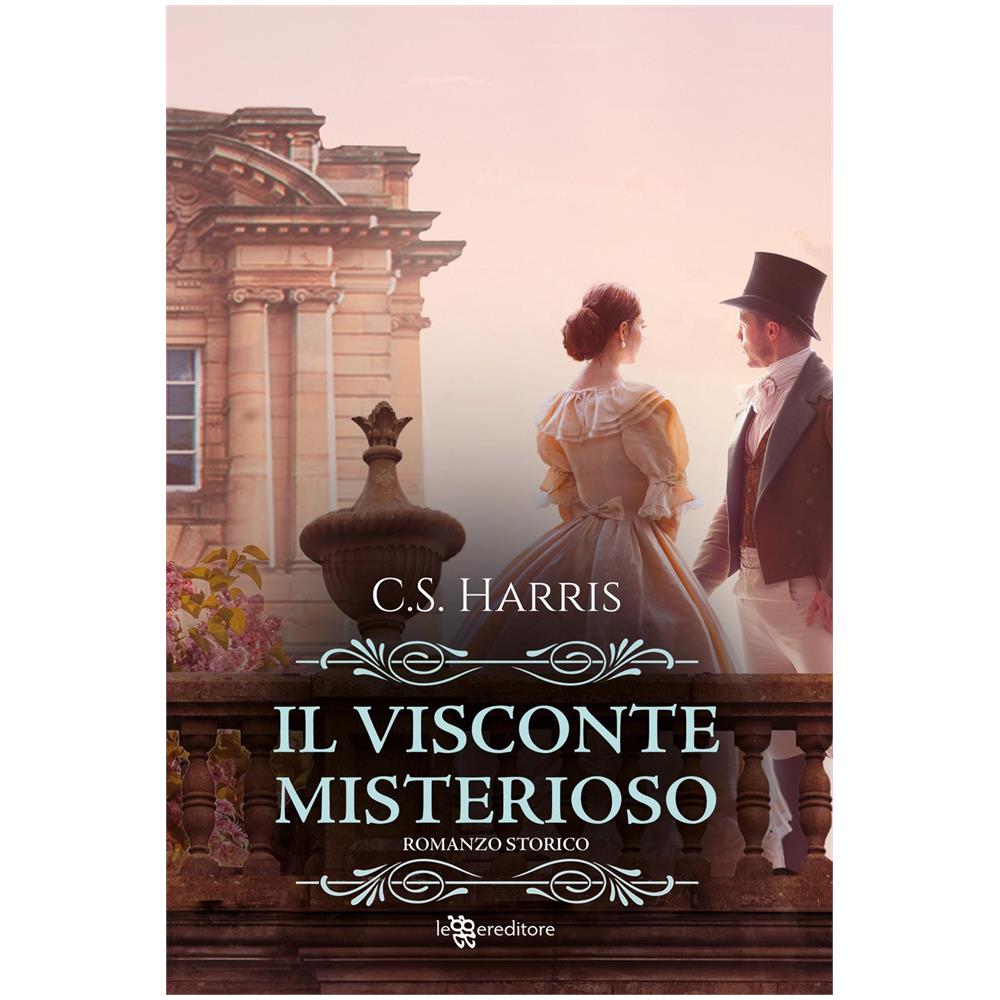 C. S. Harris - Il visconte misterioso. Sebastian St. Cyr. Vol. 2 - Foto 1