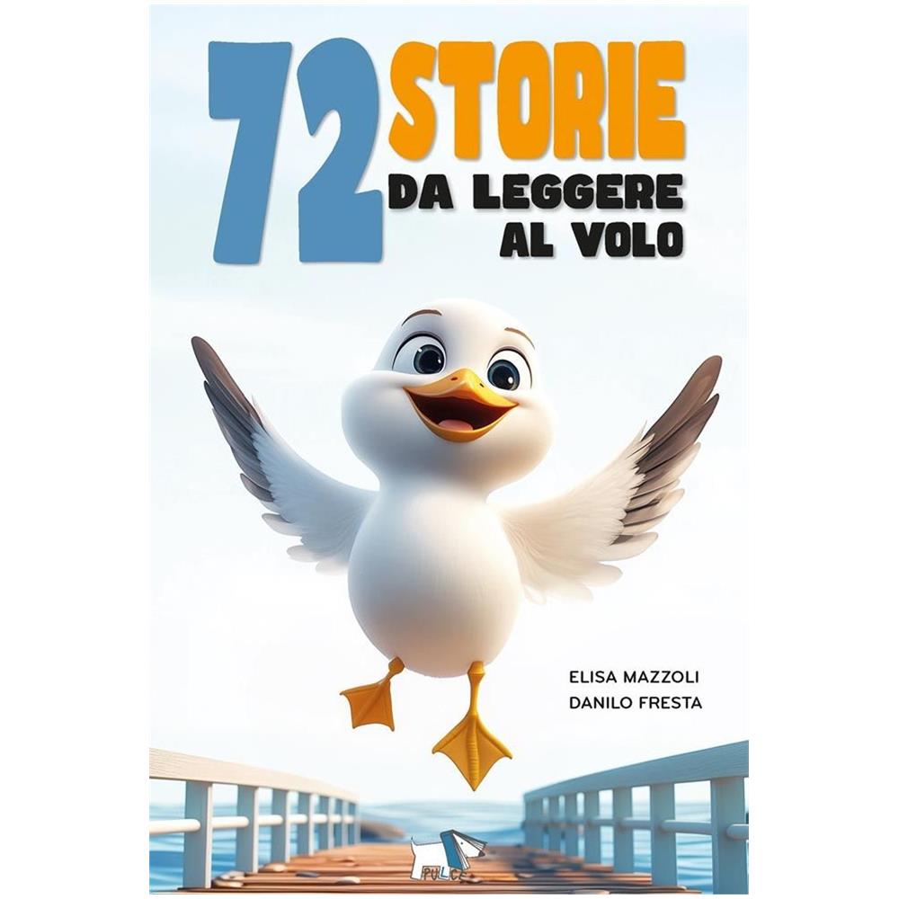 Elisa Mazzoli - 72 storie da leggere al volo - Foto 1