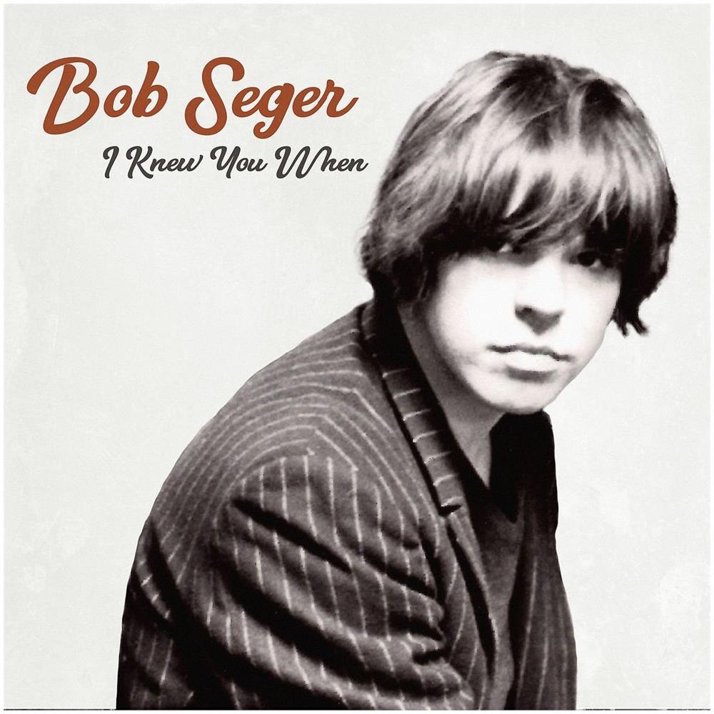 Bob Seger - I Knew You When - Foto 1
