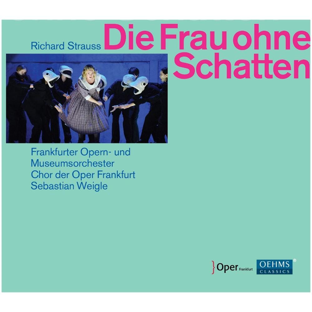 Strauss - Frau Ohne Schatten - Sebastian Weigle - Frankfurt Opera And Museum Orchestra (3 Cd) - Foto 1