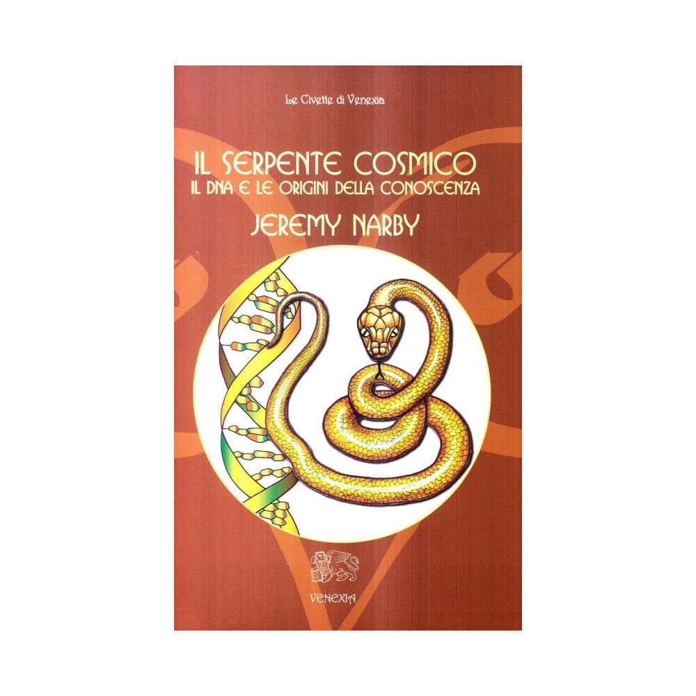Jeremy Narby - Il serpente cosmico. Il DNA e le origini della conoscenza - Foto 2