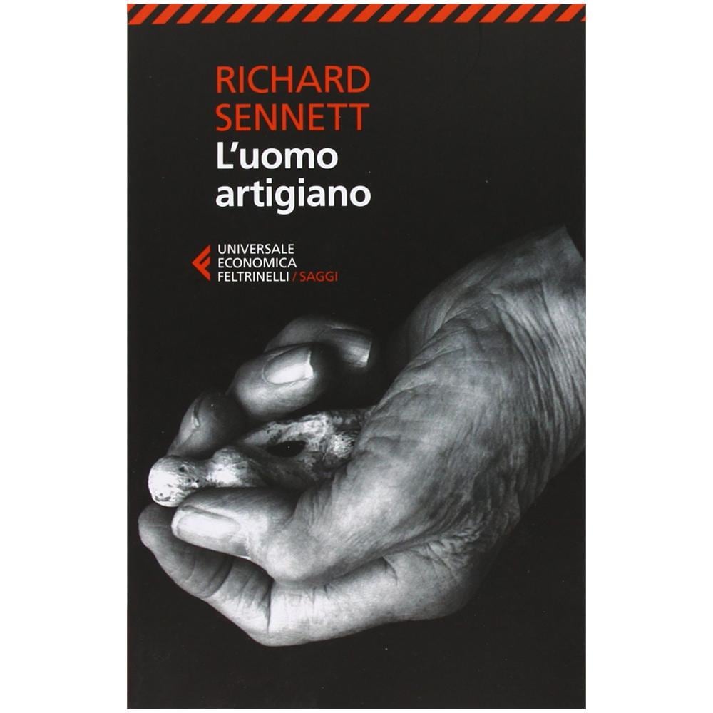 Richard Sennett - L'uomo artigiano - Foto 3