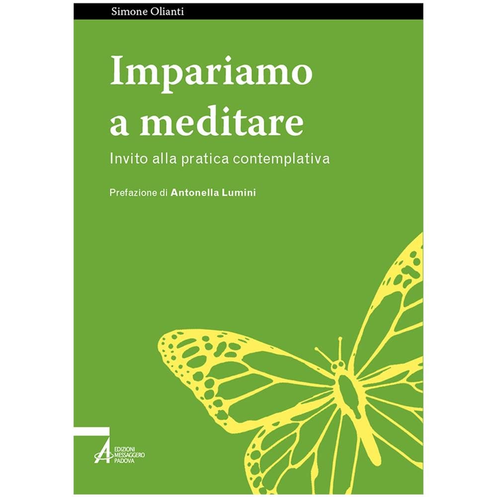 Simone Olianti - Impariamo a meditare. Invito alla pratica contemplativa - Foto 1