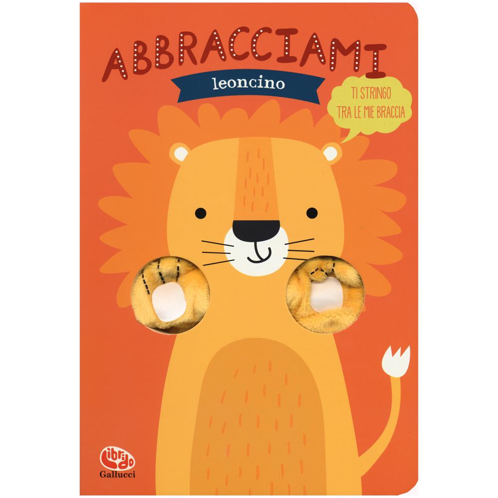 Helmi Verbakel - Abbracciami Leoncino. Ediz. A Colori - Foto 1