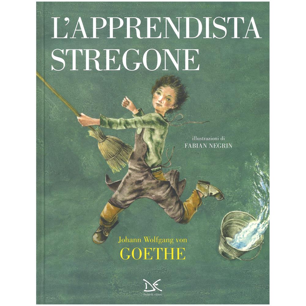 Johann Wolfgang Goethe - L'Apprendista Stregone. Ediz. A Colori - Foto 1