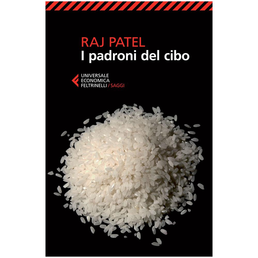 Raj Patel - I padroni del cibo - Foto 2