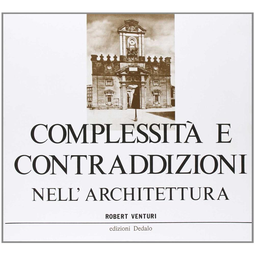 Robert Venturi - Complessità e contraddizioni nell'architettura - Foto 3