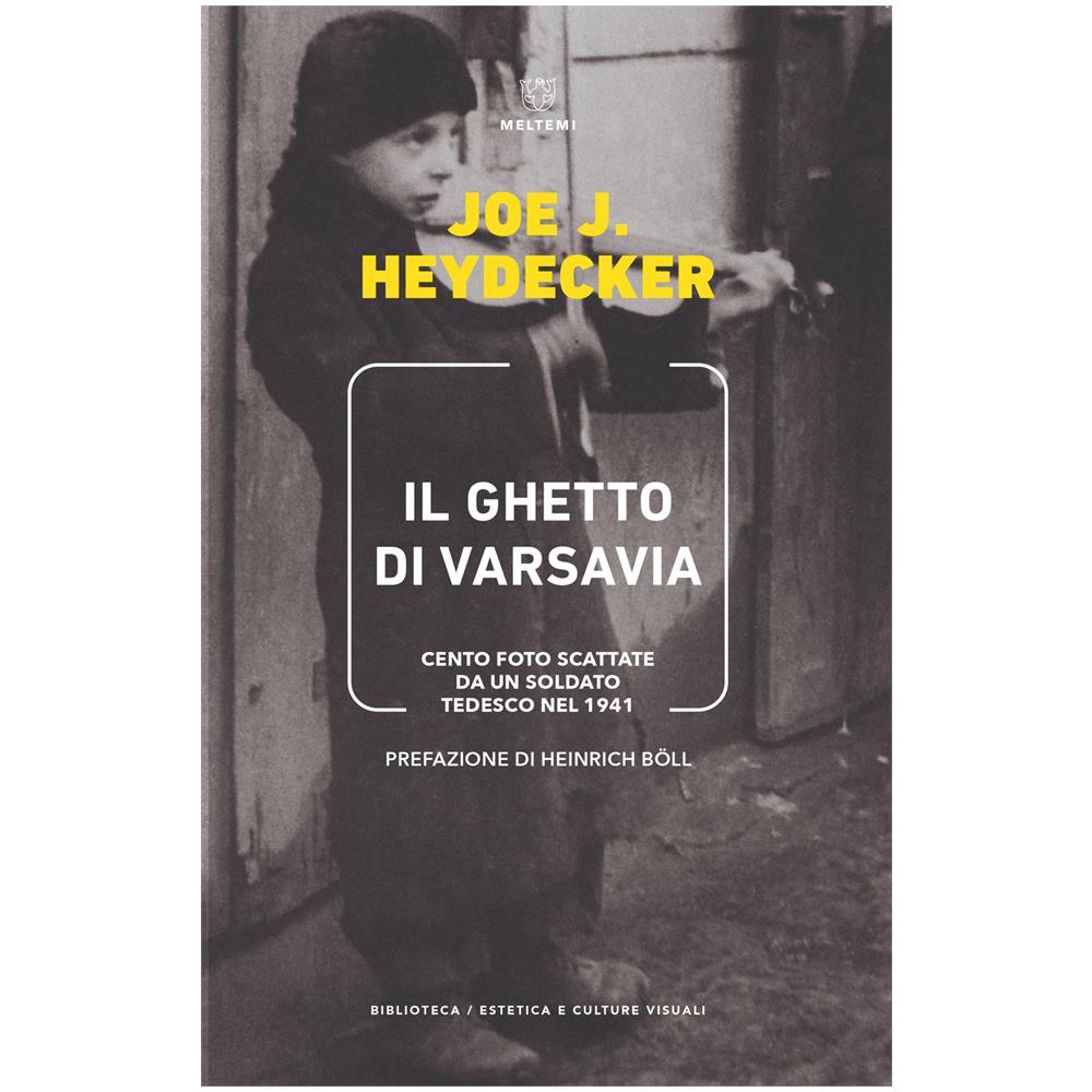 Joe J. Heydecker - Il ghetto di Varsavia. Cento foto scattate da un soldato tedesco nel 1941. Ediz. illustrata - Foto 2