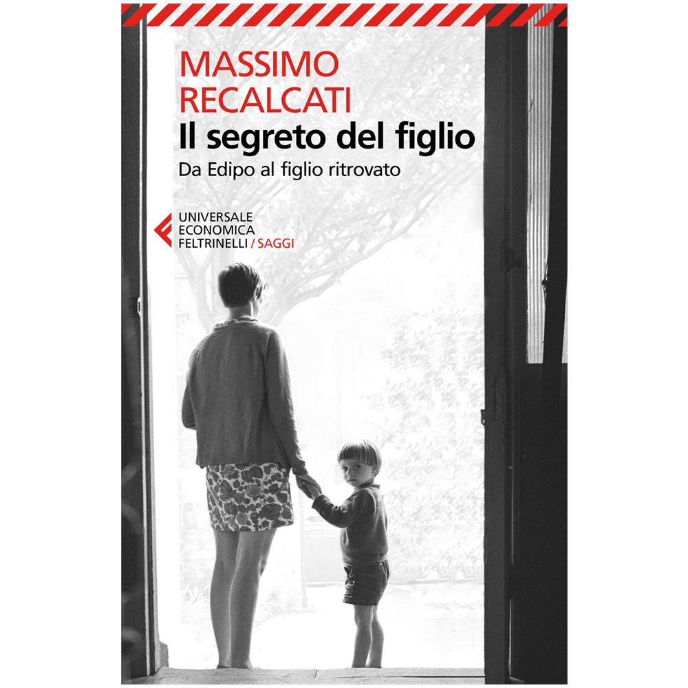 Massimo Recalcati, Il Segreto Del Figlio  - Foto 1