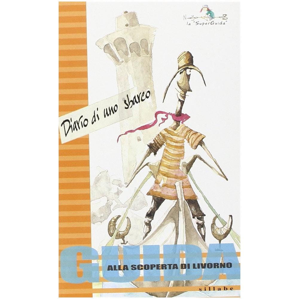 Claudio Monteleone - Diario di uno sbarco. Guida alla scoperta di Livorno. Ediz. illustrata - Foto 2