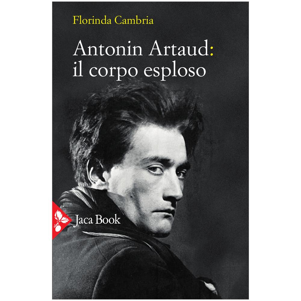 Florinda Cambria - Antonin Artaud: Il Corpo Esploso - Foto 2