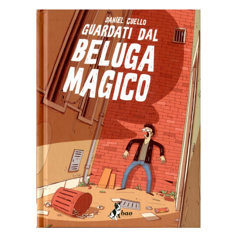 Daniel Cuello - Guardati dal beluga magico - Foto 1