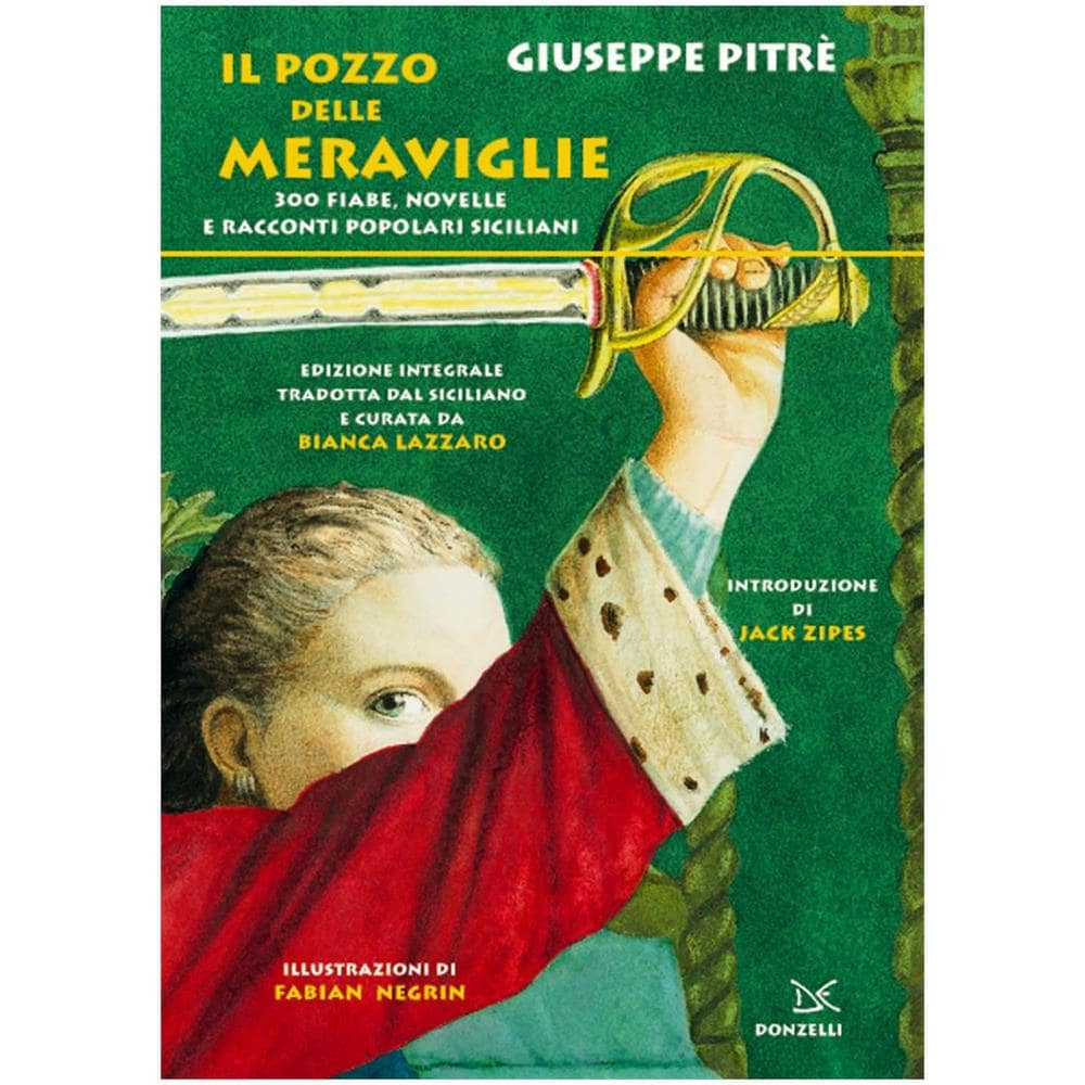 Giuseppe Pitrè - Il pozzo delle meraviglie. 300 fiabe, novelle e racconti popolari siciliani. Ediz. integrale - Foto 1