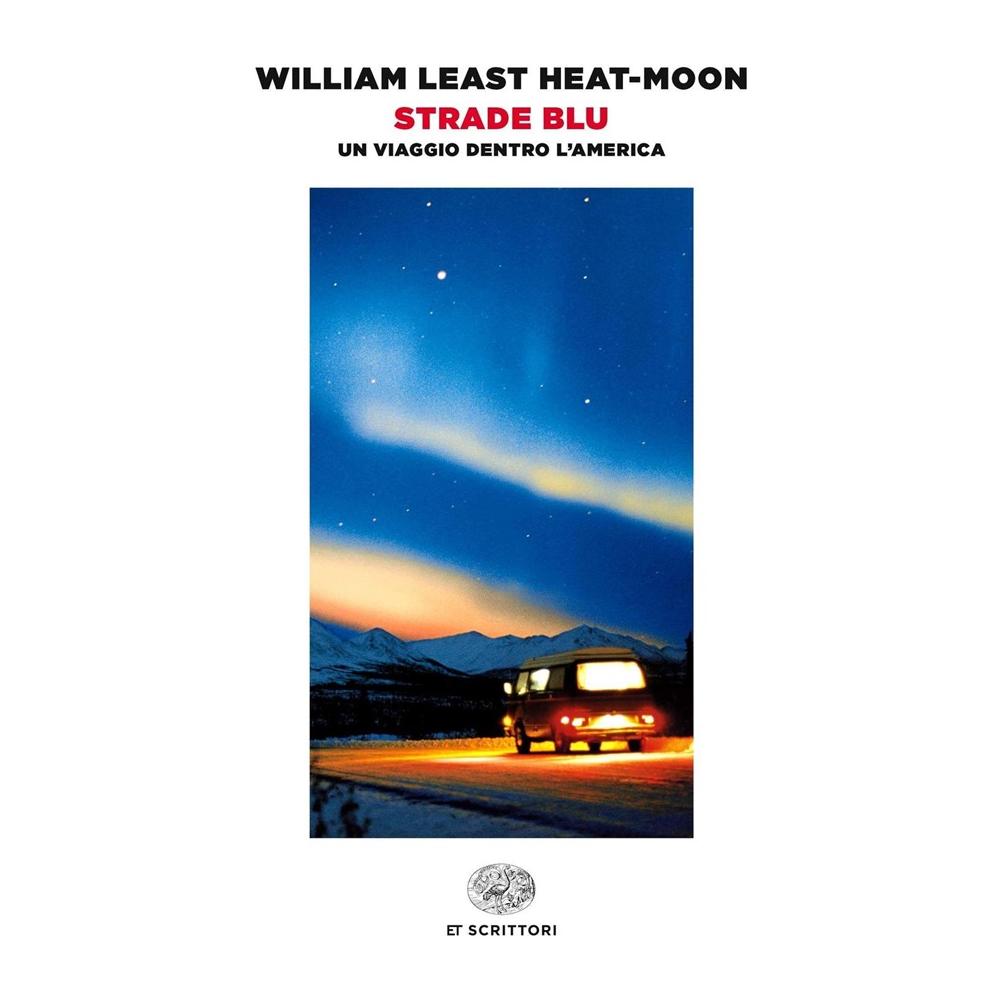 William Least Heat Moon - Strade blu - Foto 1