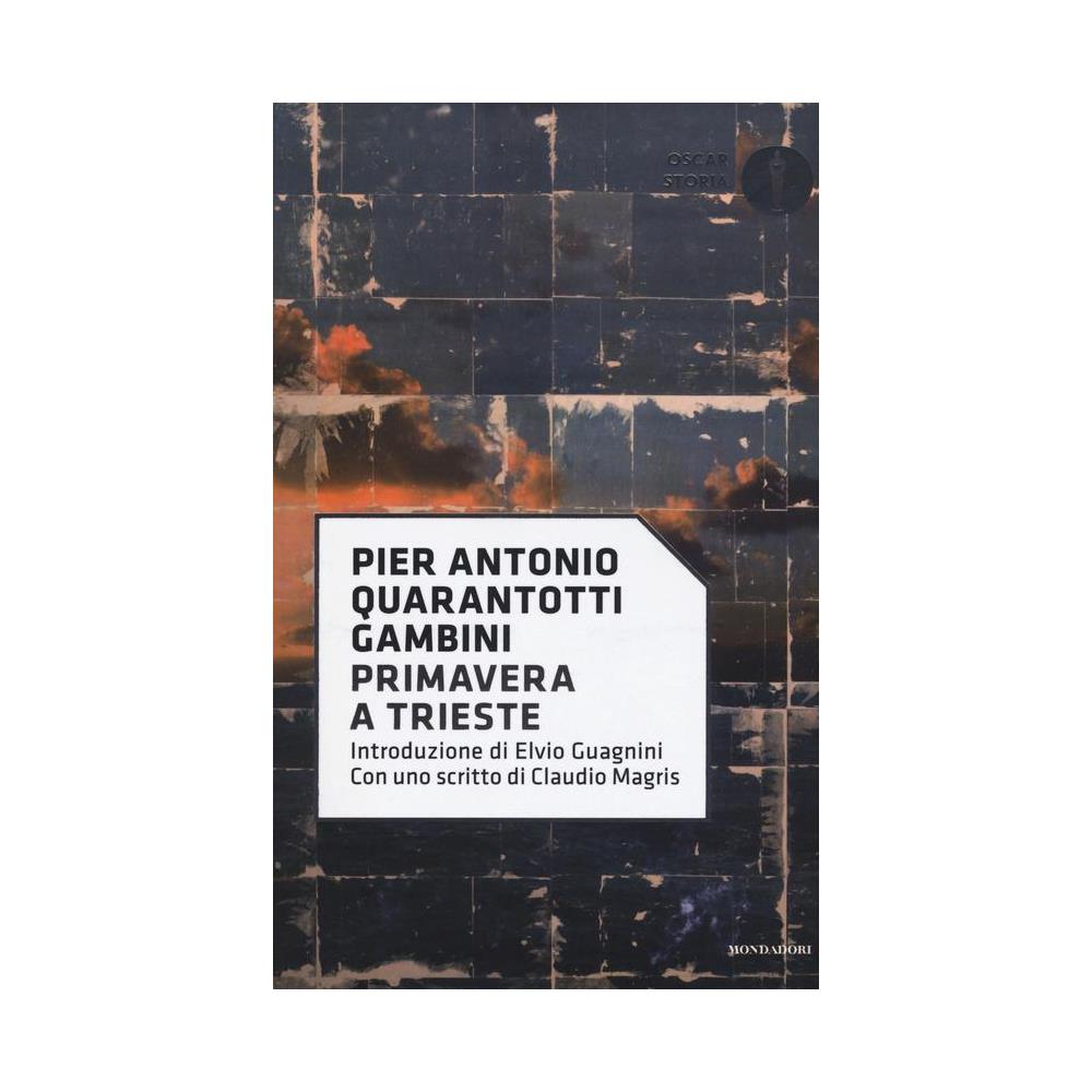 Pier Antonio Quarantotti Gambini - Primavera a Trieste - Foto 1