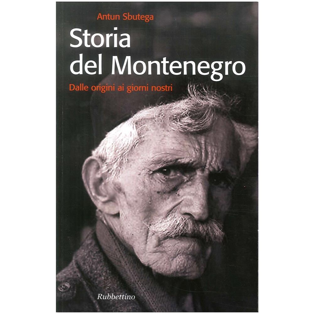 Antun Sbutega - Storia del Montenegro. Dalle origini ai giorni nostri - Foto 3