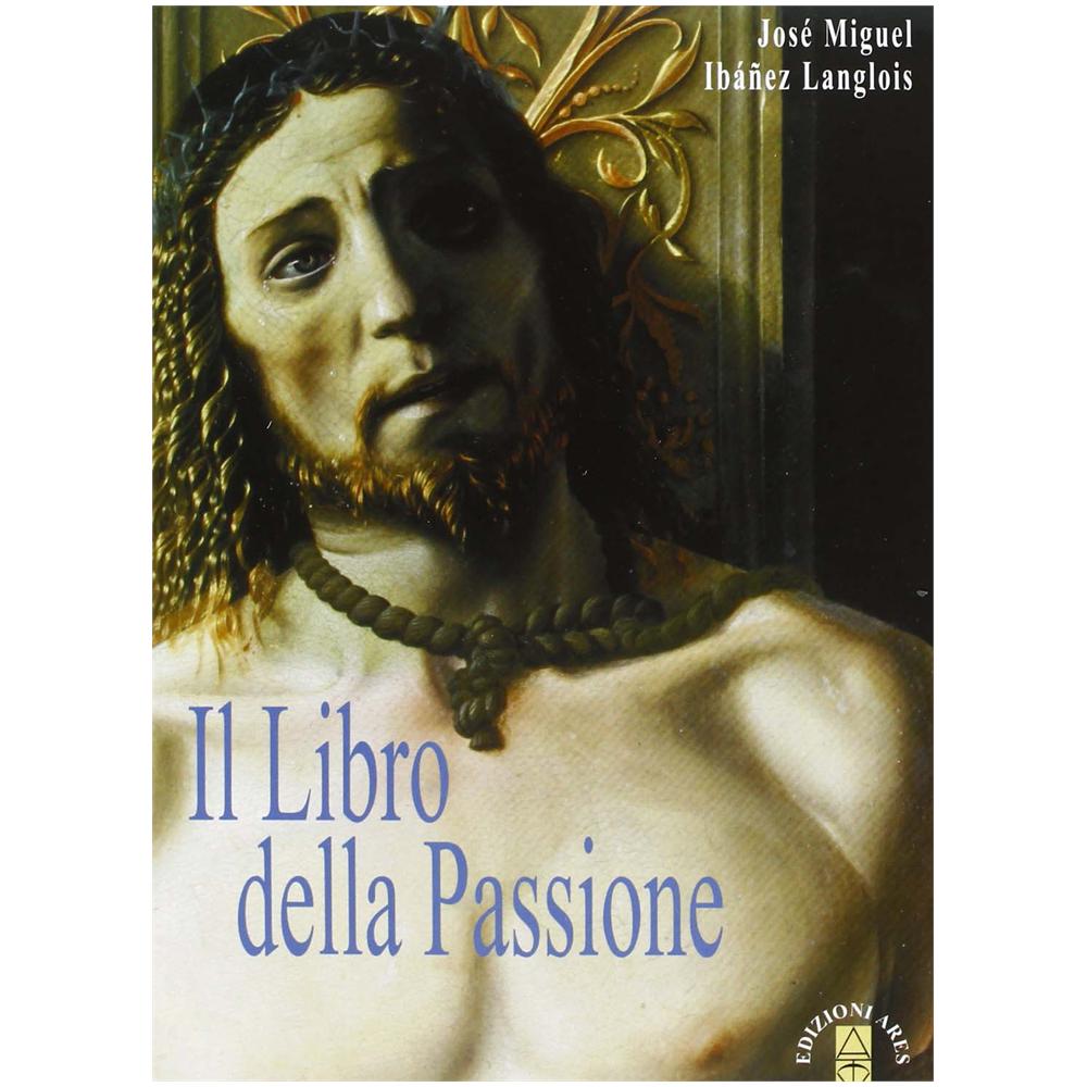 José M. Ibánez Langlois - Il libro della Passione. Con CD Audio - Foto 1
