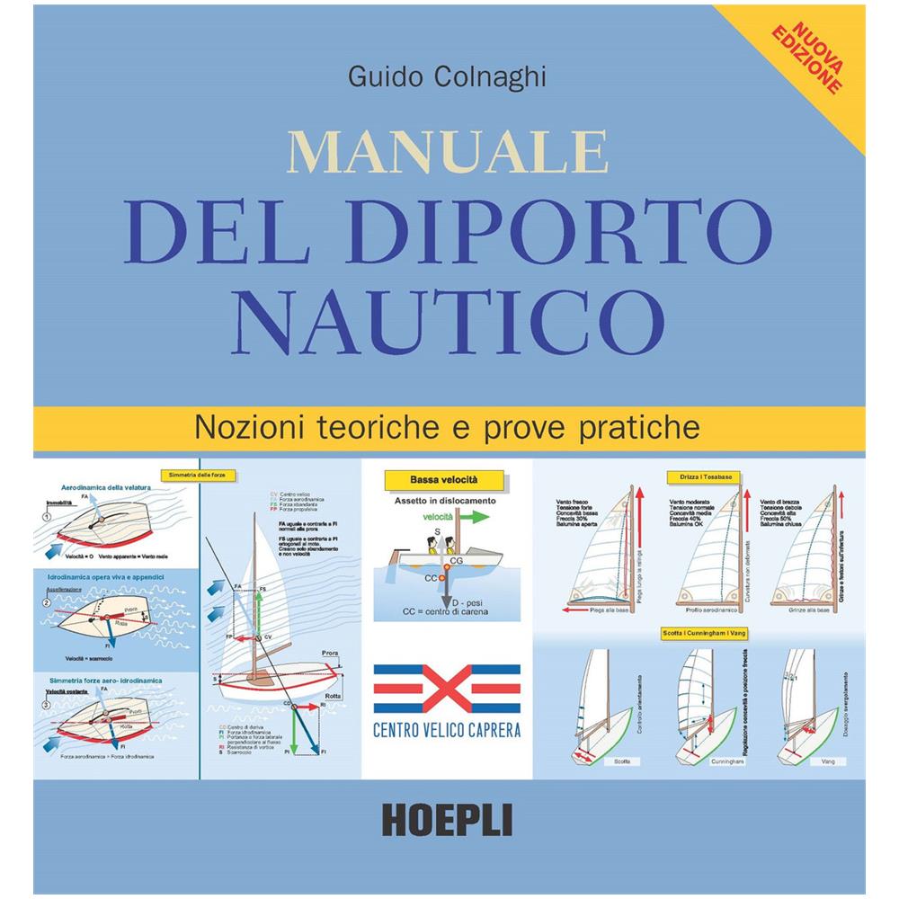 Libri Guido Colnaghi - Manuale Del Diporto Nautico. Nozioni Tecniche E Prove Pratiche - Foto 1