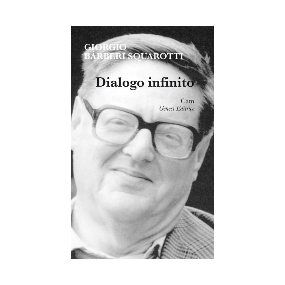 Giorgio Bàrberi Squarotti - Dialogo infinito - Foto 1
